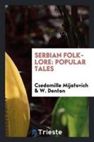 Serbian Folk-Lore