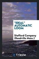 "Ideal" Automatic Loom