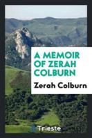 A memoir of Zerah Colburn