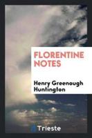 Florentine Notes