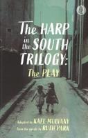 The Harp in the South Trilogy