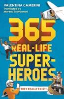 365 Real-Life Superheroes