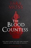 The Blood Countess. Volume 1