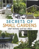 Secrets of Small Gardens