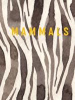 Luxe Nature - Mammals