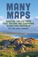 Many Maps: Charting Two Cultures: First Nations Australians and European Settlers in Western Australia