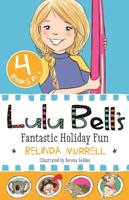 Lulu Bell's Fantastic Holiday Fun