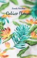 Calico Flowers