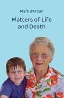 Matters of Life and Death