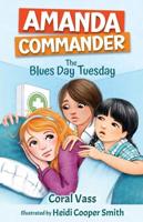 Amanda Commander: The Blues-Day Tuesday