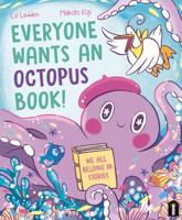 Everyone Wants an Octopus Book!
