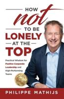 How Not to Be Lonely at the Top
