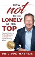 How Not to Be Lonely at the Top