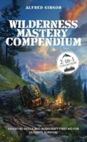 Wilderness Mastery Compendium