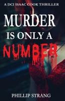 Murder Is Only a Number