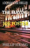 The Slaying of Joe Foster