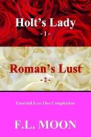 Holt's Lady -1- Roman's Lust -2-