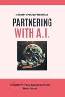 Partnering With A.I.
