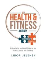 My Health & Fitness Journey