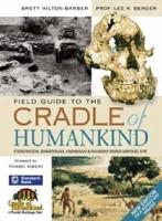 Field Guide to the Cradle of Humankind