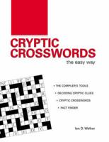A Beginner's Guide to Solving Cryptic Crosswords the Easy Way