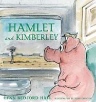 Hamlet and Kimberley