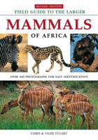 Field Guide to the Larger Mammals of Africa