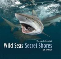 Wild Seas, Secret Shores of Africa