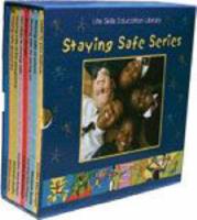 Life Skills Education Library - Staying Safe Series. Set of 8 Books