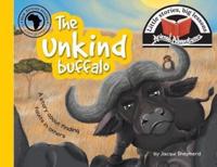 The unkind buffalo: Little stories, big lessons