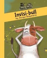 Invisi-bull: Fun with words, valuable lessons