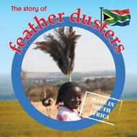 The story of feather dusters: Made in South Africa