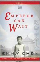 Emperor Can Wait