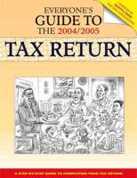 Everyone's Guide to the 2004/2005 Tax Return