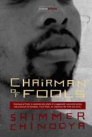 Why Chairman of Fools?