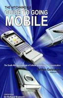 Hitchhiker's Guide to Going Mobile