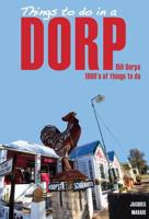 Things to Do in a Dorp