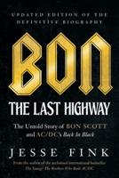 Bon: The Last Highway