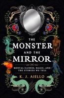 The Monster and the Mirror
