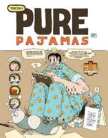 Marc Bell's Pure Pajamas