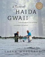 A Taste of Haida Gwaii
