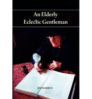 Elderly Eclectic Gentleman