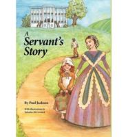 A Servant's Story