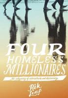 Four Homeless Millionaires