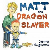 Matt the Dragon Slayer