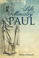 The Life and Ministry of Paul