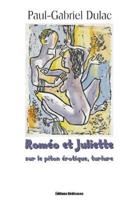 Romeo Et Juliette Sur Le Piton Erotique