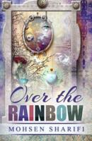 Over the Rainbow