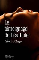 Le Témoignage De Léa Hofer