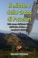 Il Mistero Della Croce Di Pauciuri